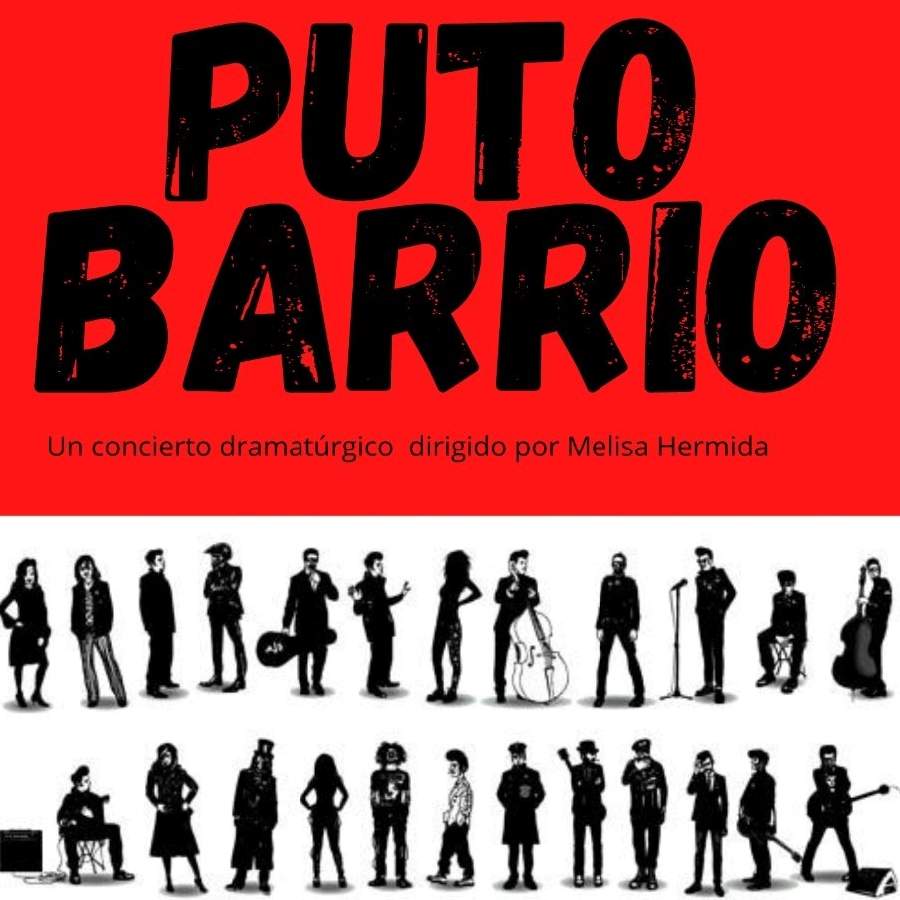 Concierto dramatúrgico: Puto Barrio
